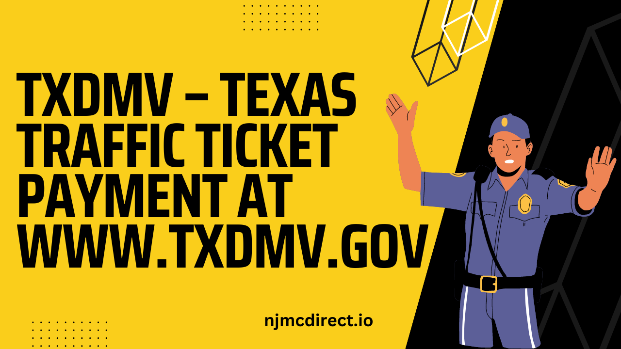 TxDMV – Pay Texas DMV Traffic Ticket At Www.txdmv.gov