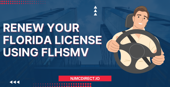 FLHSMV – Renew Your Florida License at Www.FLHSMV.Gov